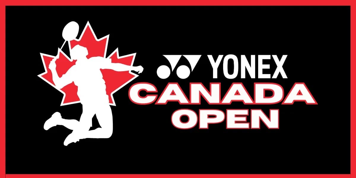 YONEX Canada Open 2026 - Finals VIP July 5 event poster
