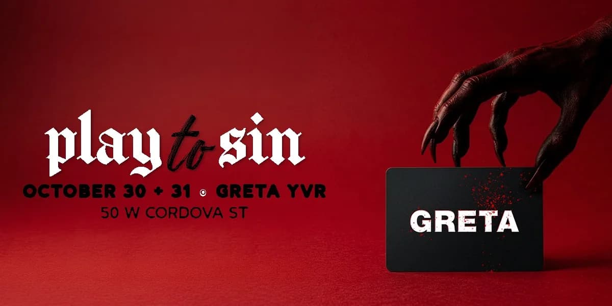 PLAY TO SIN - HALLOWEEKEND @ GRETA YVR event poster