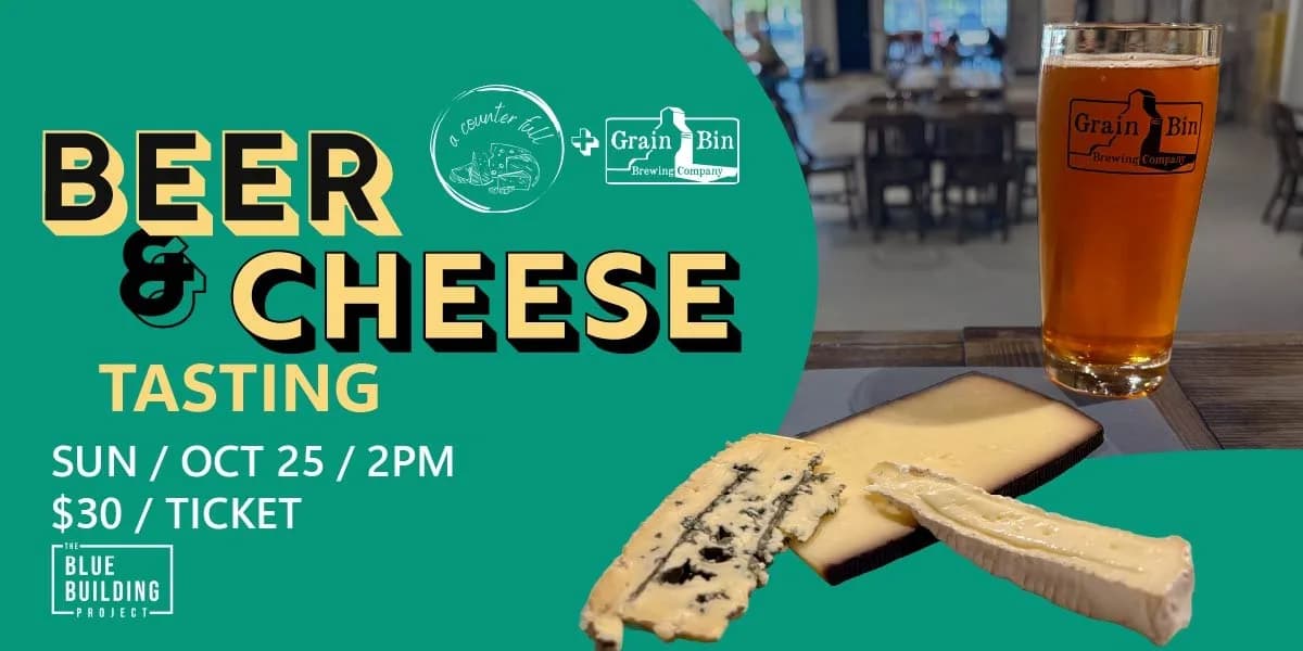 Beer and Cheese Tasting at the Blue Building event poster