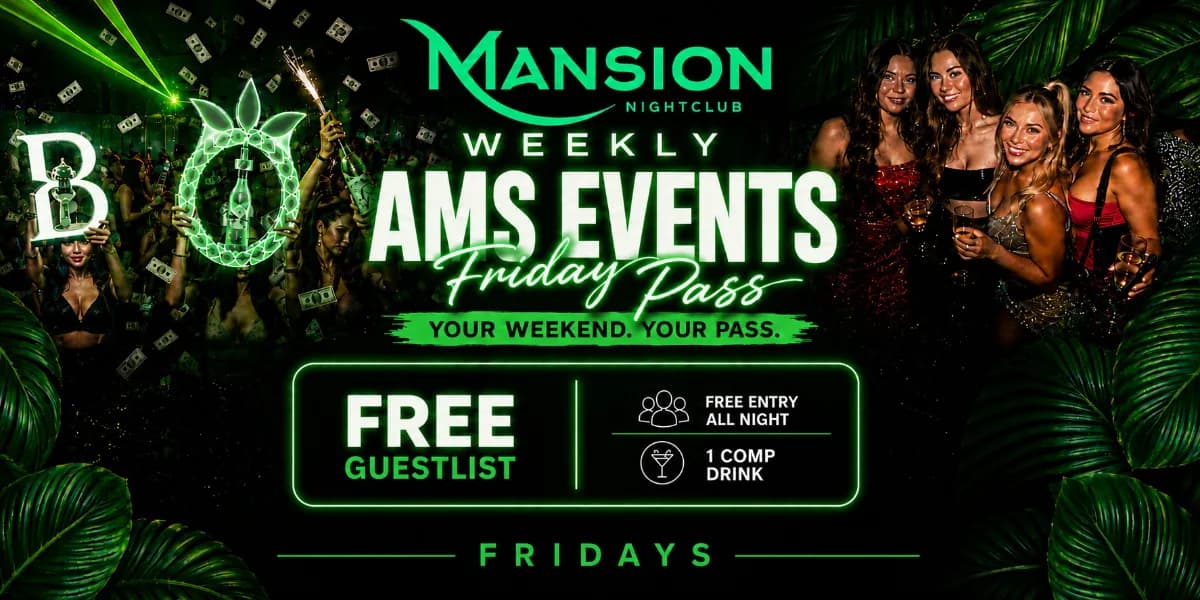 Ams Ubc Friday Pass at Mansion Club, 1 Comp Drink & Free Entry All Night event poster
