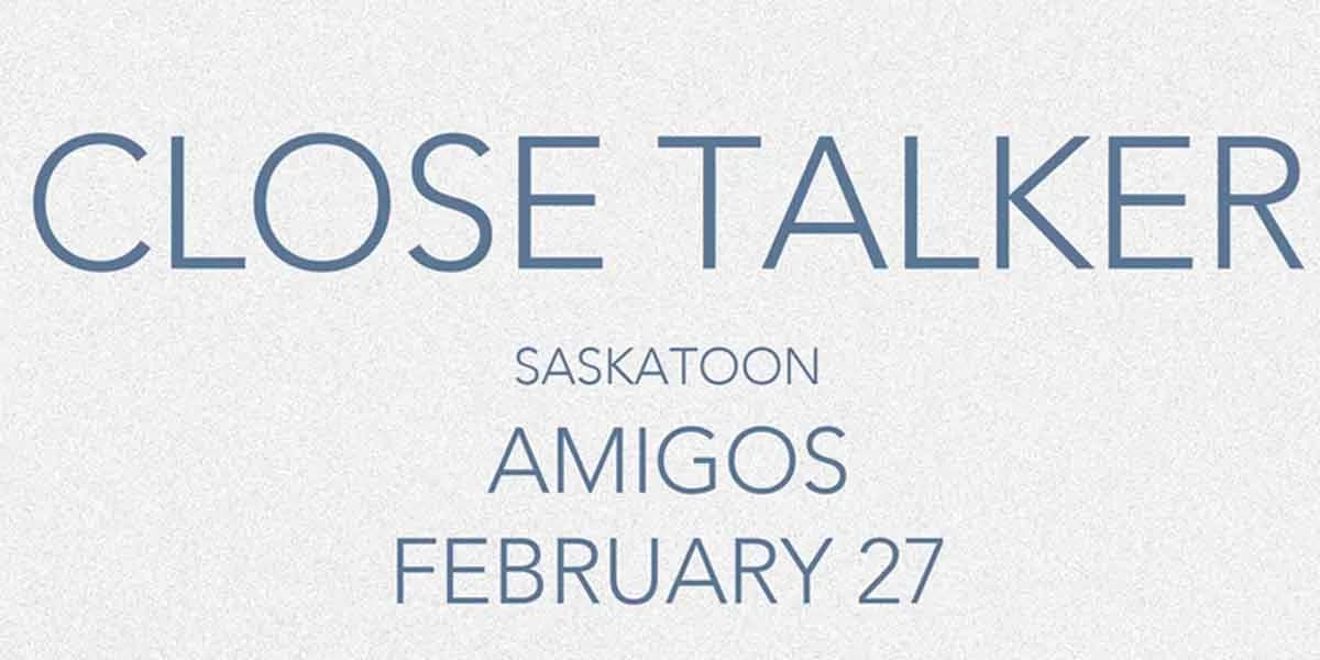 Close Talker w/ guests event poster